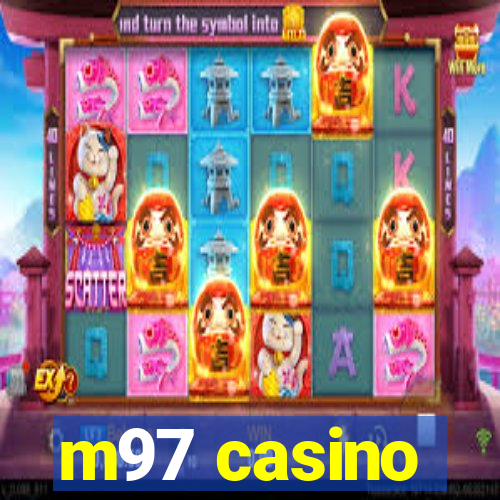 m97 casino